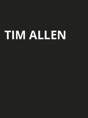 Tim Allen, Wang Theater, Boston