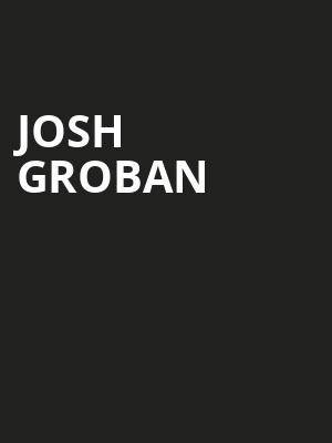 Josh Groban, Rockland Trust Bank Pavilion, Boston