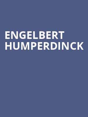 Engelbert Humperdinck, Chevalier Theatre, Boston