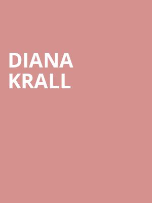 Diana Krall, Emerson Colonial Theater, Boston