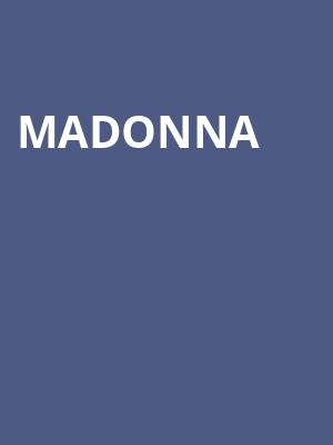 Madonna, TD Garden, Boston