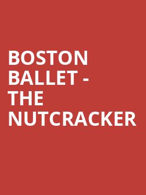 Boston Ballet - The Nutcracker Poster