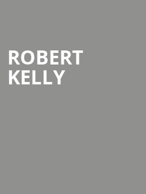 Robert Kelly Poster