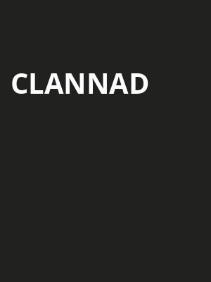 Clannad, Wilbur Theater, Boston