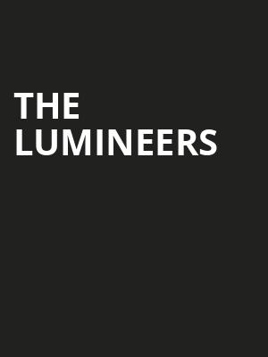 The Lumineers, Xfinity Center, Boston