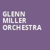 Glenn Miller Orchestra, Tupelo Music Hall, Boston