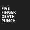 Five Finger Death Punch, Xfinity Center, Boston