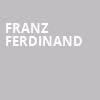 Franz Ferdinand, House of Blues, Boston