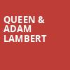 Queen Adam Lambert, TD Garden, Boston