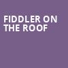 Fiddler on the Roof, North Shore Music Theatre, Boston