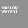 Marlon Wayans, Chevalier Theatre, Boston