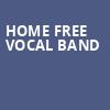 Home Free Vocal Band, Shubert Theatre, Boston