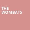 The Wombats, Big Night Live, Boston
