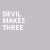 Devil Makes Three, Royale Boston, Boston