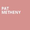 Pat Metheny, Wilbur Theater, Boston