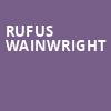 Rufus Wainwright, City Winery, Boston