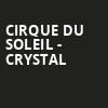 Cirque Du Soleil Crystal, Agganis Arena, Boston