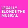 Legally Blonde The Musical, Capitol Center for the Arts, Boston
