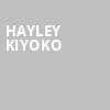 Hayley Kiyoko, House of Blues, Boston