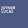 Joyner Lucas, House of Blues, Boston