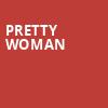Pretty Woman, Hanover Theatre, Boston