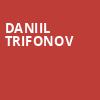 Daniil Trifonov, Boston Symphony Hall, Boston