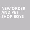 New Order and Pet Shop Boys, Rockland Trust Bank Pavilion, Boston