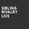 Sibling Rivalry Live, Wilbur Theater, Boston