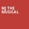 MJ The Musical, Citizens Bank Opera House, Boston