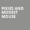 Pixies and Modest Mouse, Xfinity Center, Boston