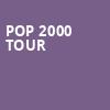 POP 2000 Tour, Cape Cod Melody Tent, Boston