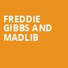 Freddie Gibbs and Madlib, MGM Music Hall, Boston