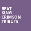 Beat King Crimson Tribute, Shubert Theatre, Boston