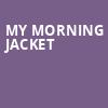 My Morning Jacket, Rockland Trust Bank Pavilion, Boston