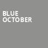 Blue October, Orpheum Theater, Boston