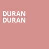 Duran Duran, TD Garden, Boston