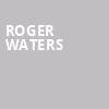 Roger Waters, TD Garden, Boston