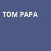 Tom Papa, Wilbur Theater, Boston