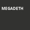 Megadeth, Leader Bank Pavilion, Boston